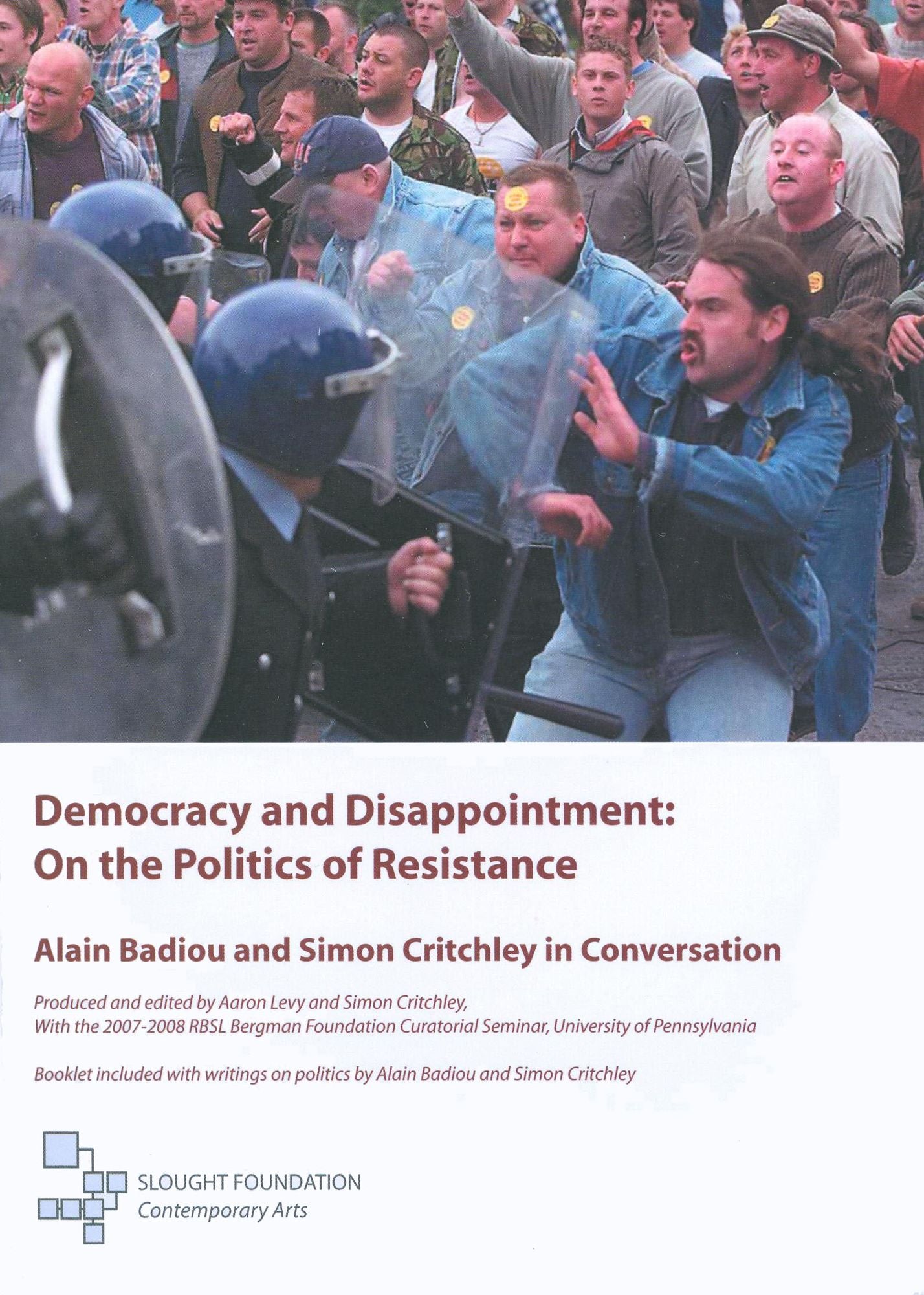Democracy and Disappointment: On the Politics of Resistance