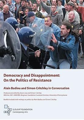 Democracy and Disappointment: On the Politics of Resistance