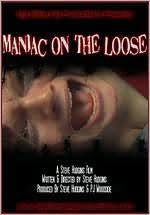 Maniac on the Loose