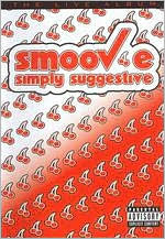 Smoov-E: Simply Suggestive