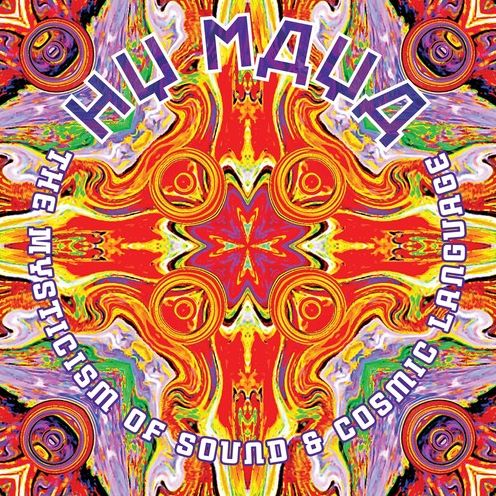 The Mysticism Of Sound & Cosmic Language