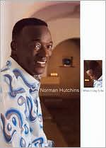 Norman Hutchins: Where I Long to Be