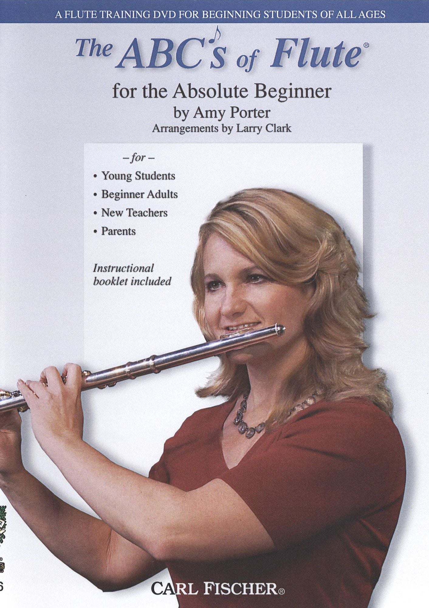 Amy Porter: The ABC's of Flute for the Absolute Beginner