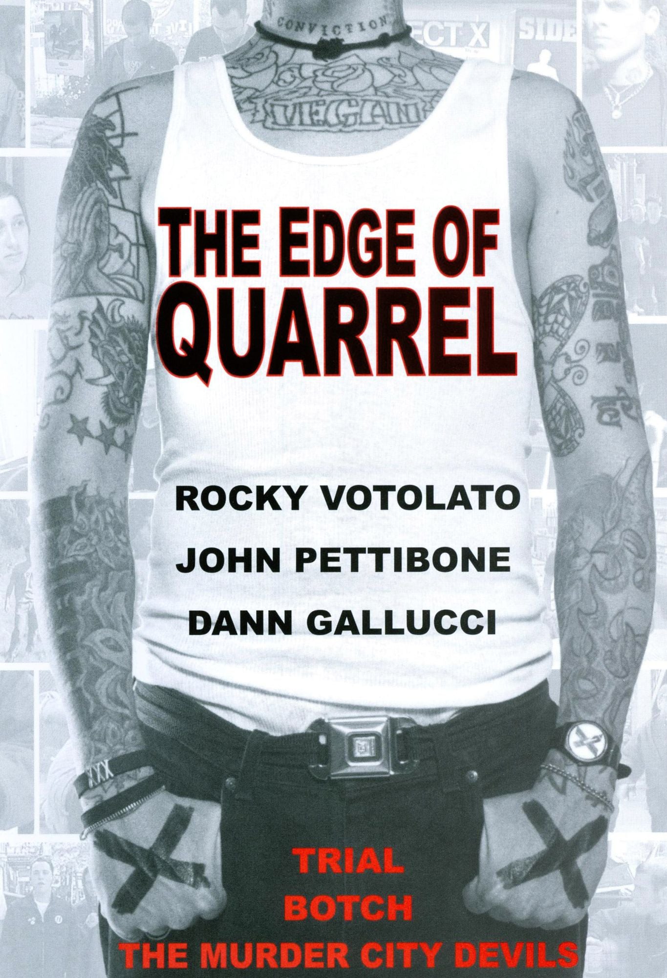 The Edge of Quarrel [Limited Edition]