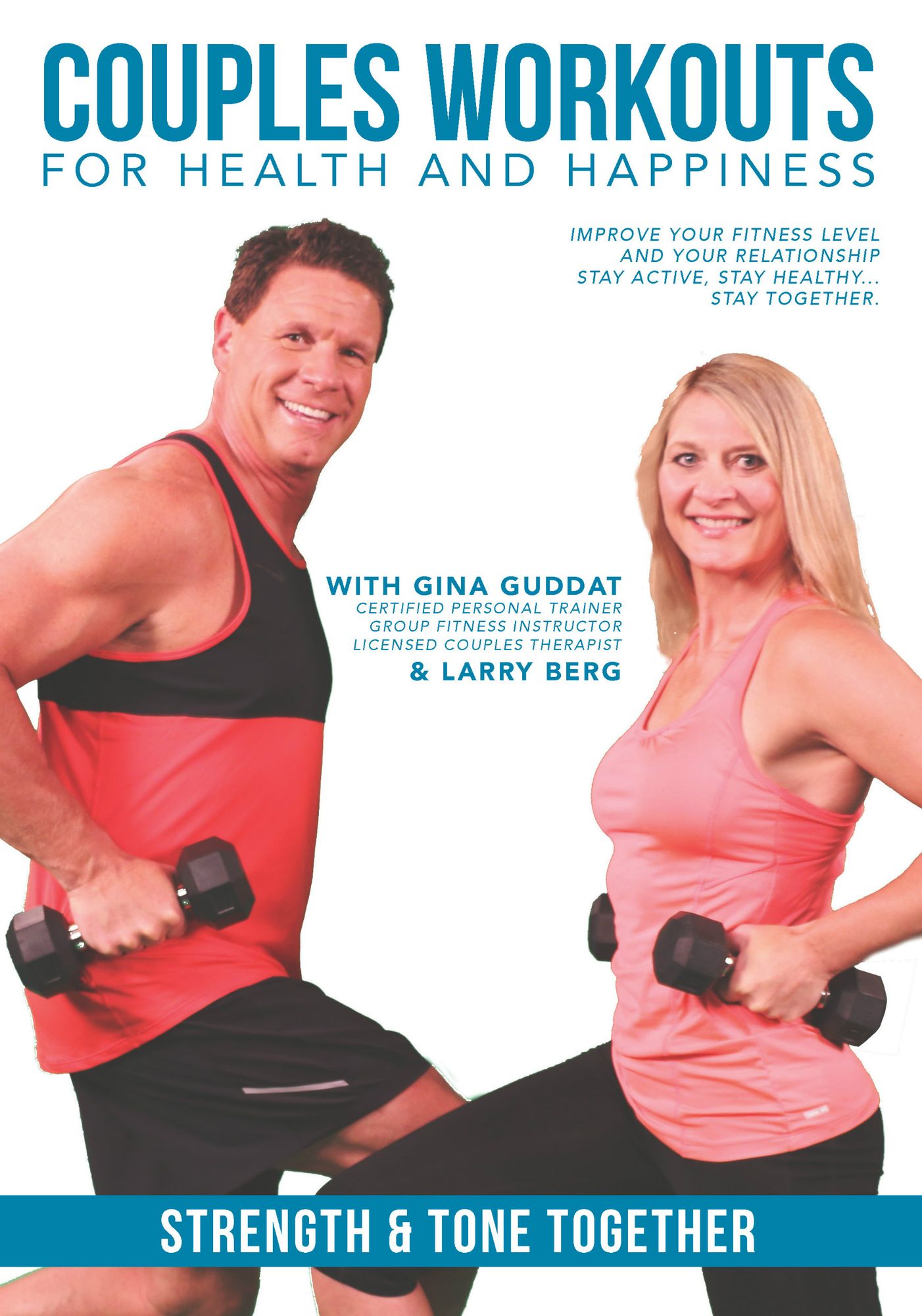 Couples Workouts For Health And Happiness: Strength & Tone Together