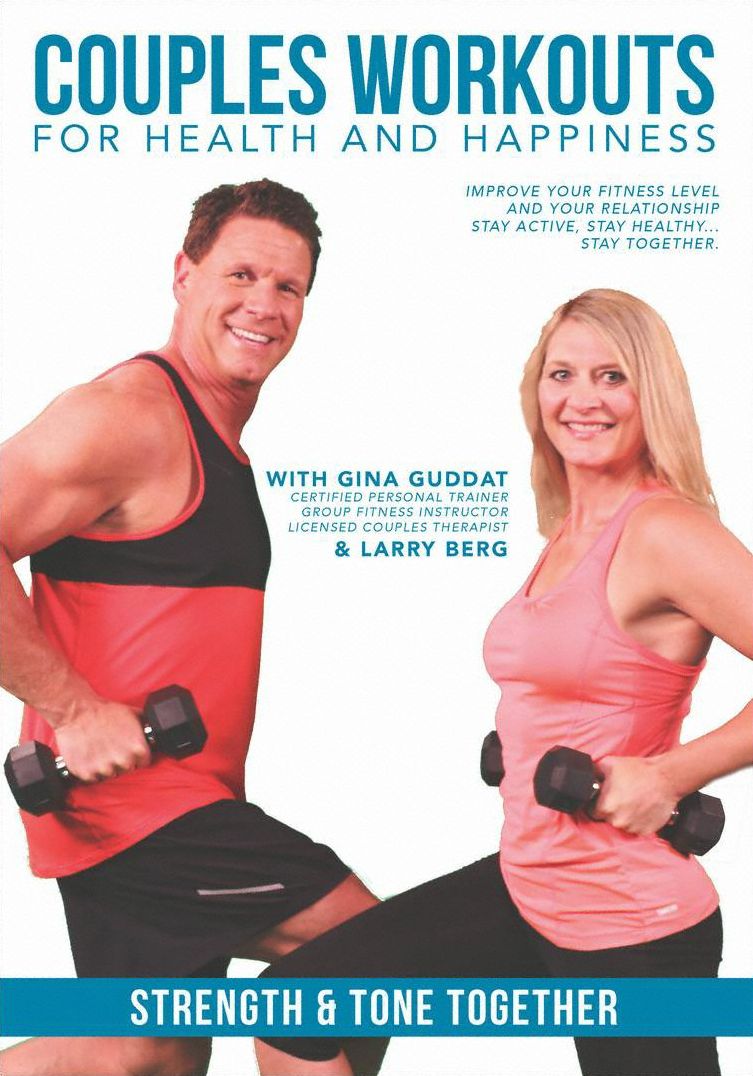 Couples Workouts For Health And Happiness: Strength & Tone Together