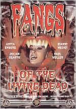 Fangs of the Living Dead