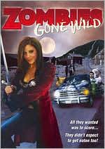 Zombies Gone Wild