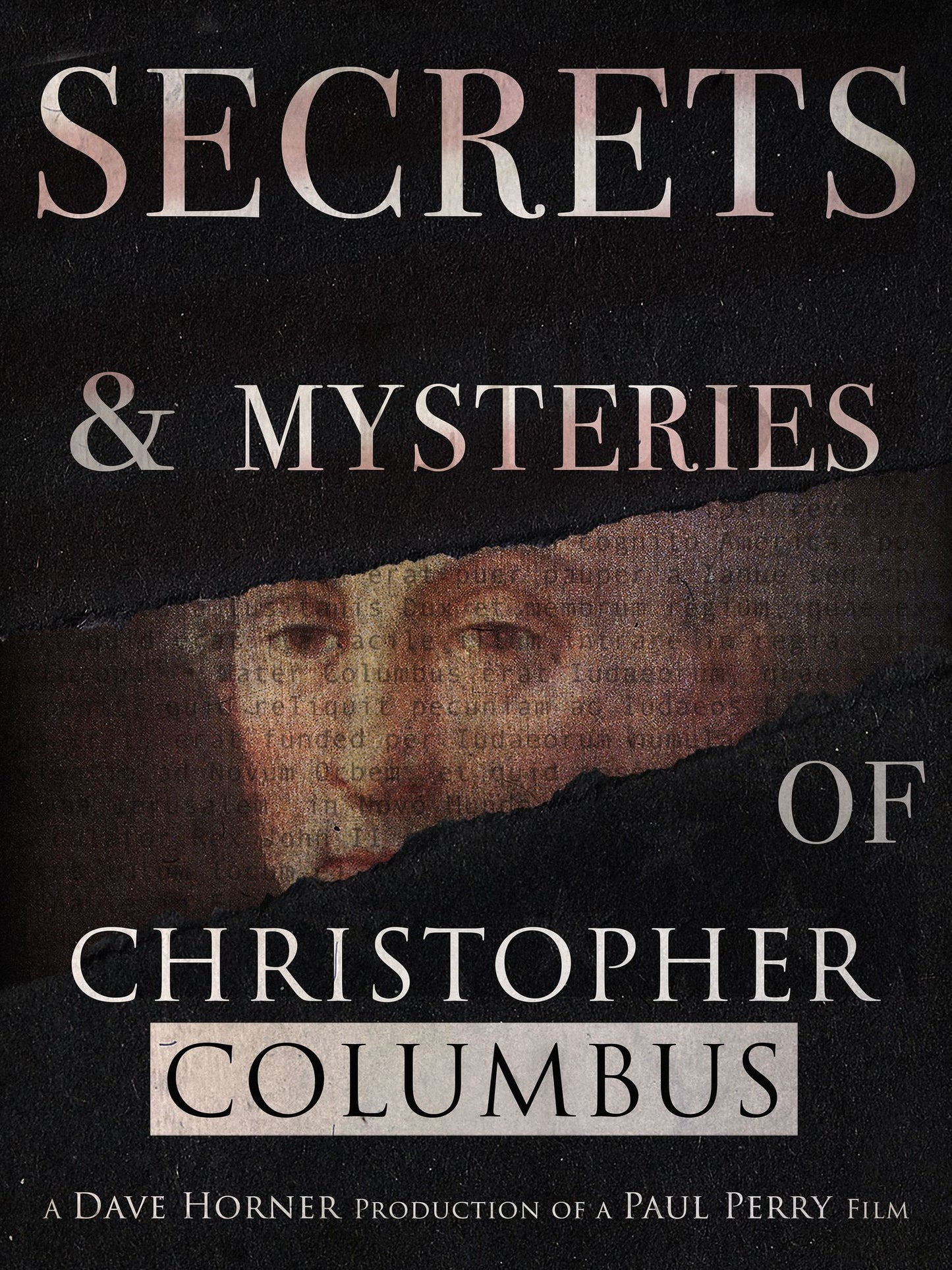 Secrets & Mysteries Of Christopher Columbus