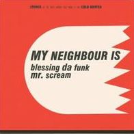 Blessing Da Funk/mr. Scream
