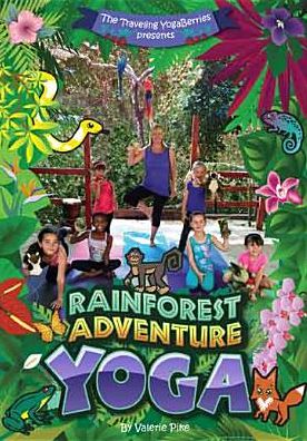 Rainforest Adventure Yoga