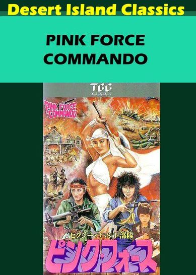 Pink Force Commando