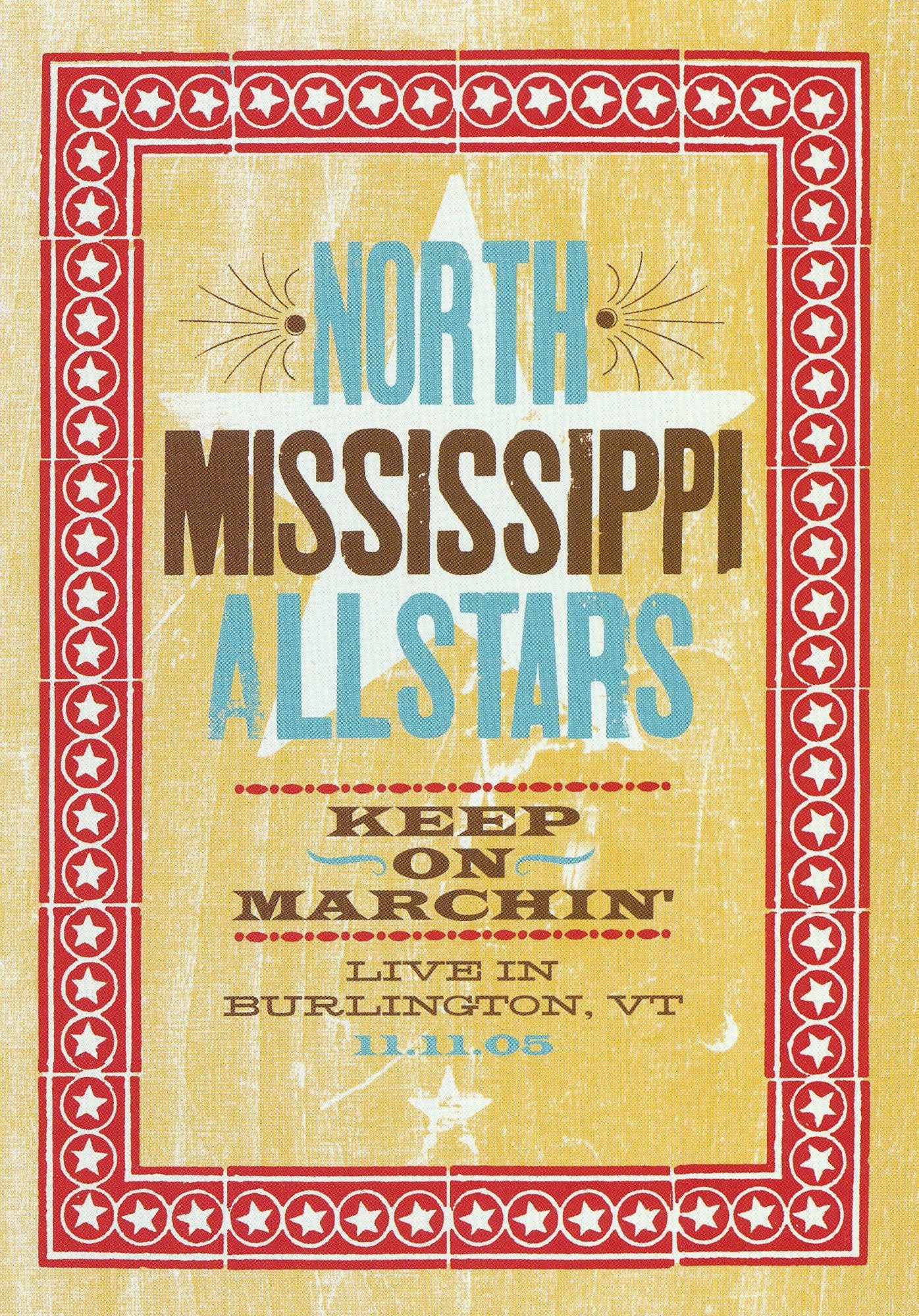 North Mississippi Allstars: Keep on Marchin