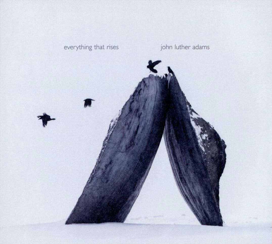John Luther Adams: Everything That Rises
