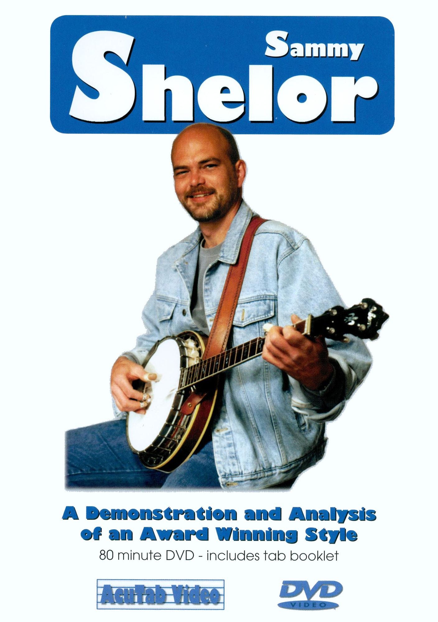 Sammy Shelor: A Demonstration and Analysis of an Award Winning Style