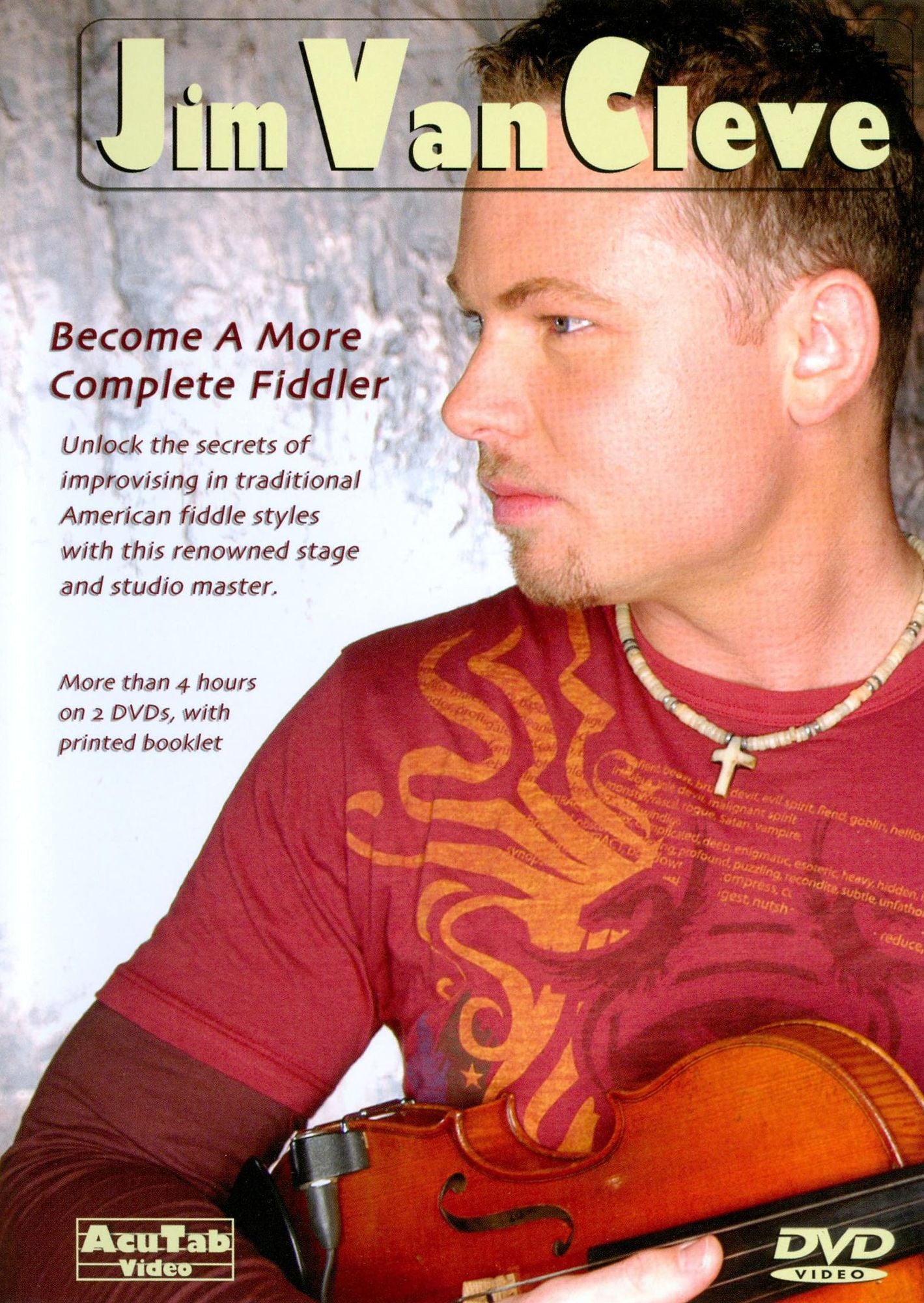 Jim Van Cleave: Become a More Complete Fiddler