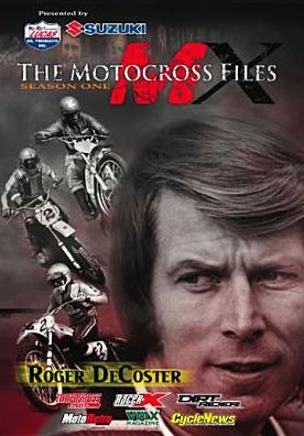 The Motocross Files: Roger DeCoster