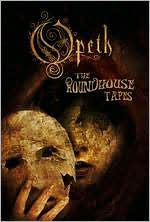 Opeth: The Roundhouse Tapes