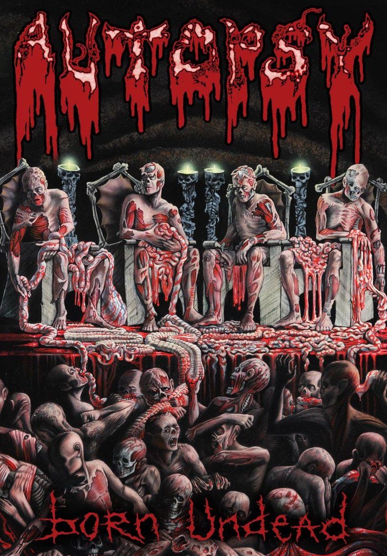 Autopsy: Born Undead