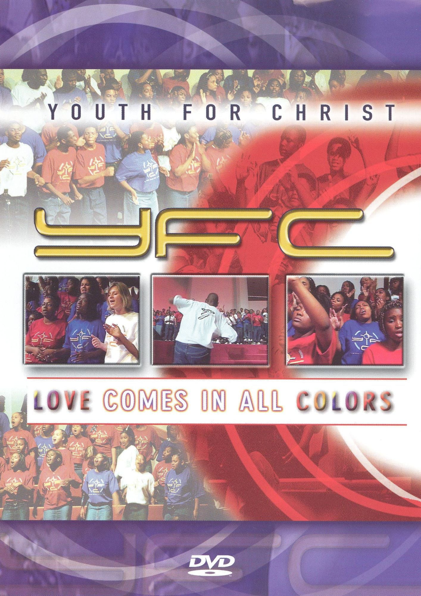 Youth For Christ: Love Comes In All Colors