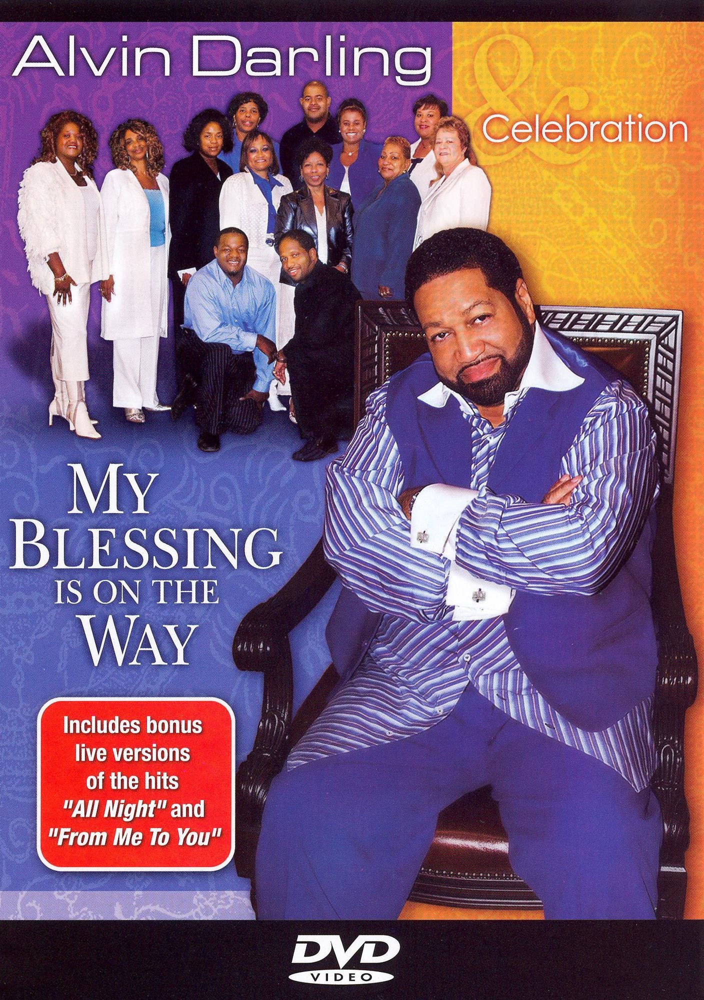 Alvin Darling and Celebration: My Blessing Is on the Way