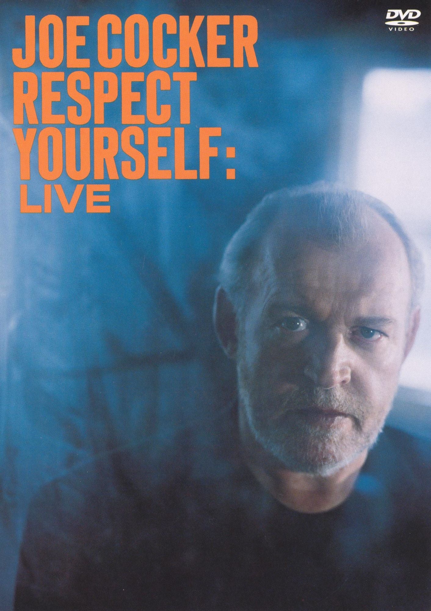 Joe Cocker: Respect Yourself Live