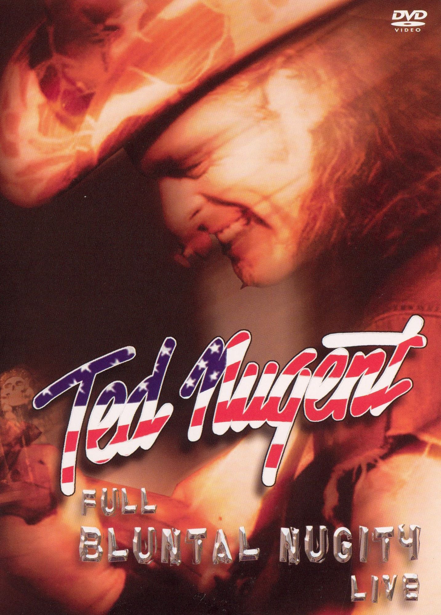 Ted Nugent: Full Bluntal Nugity Live