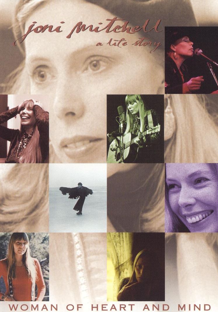 Joni Mitchell: Woman of Heart and Mind