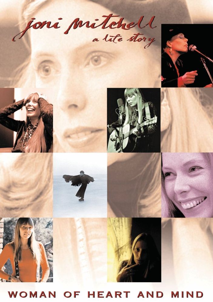 Joni Mitchell: Woman of Heart and Mind
