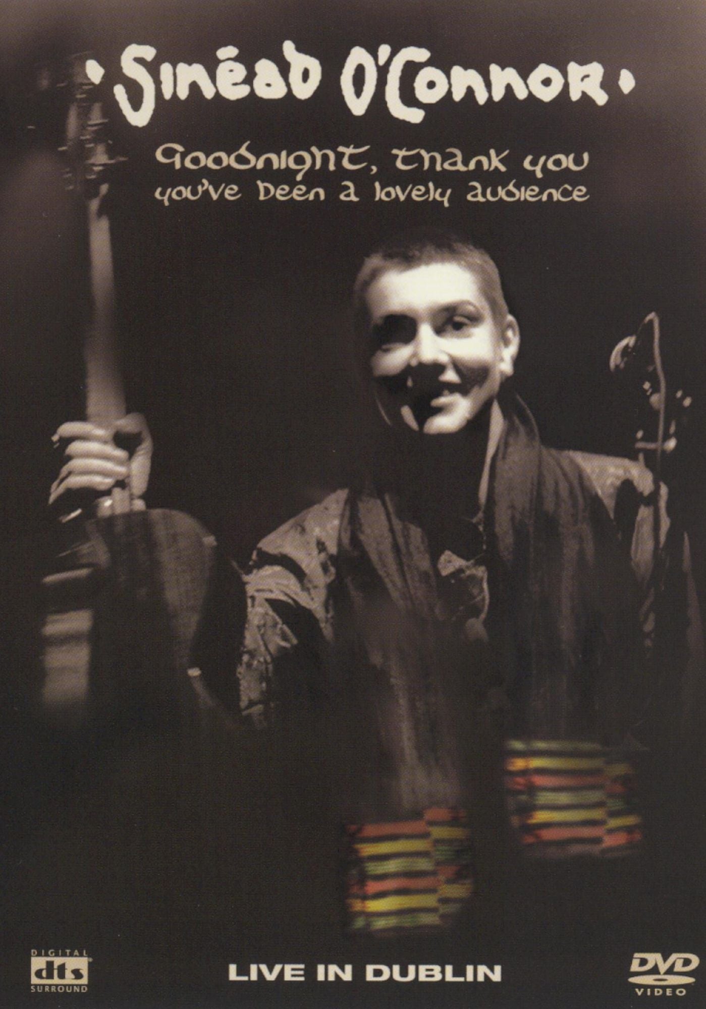 Sinead O'Connor: Goodnight, Goodnight, Thank You, You've Been a Lovely Audience