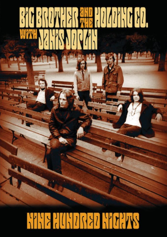 Big Brother and the Holding Co. With Janis Joplin: Nine Hundred Nights