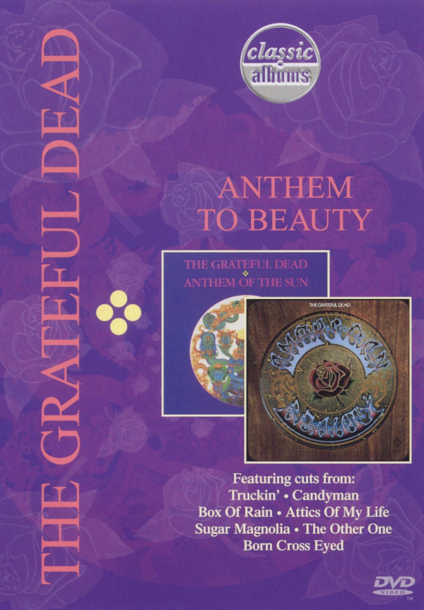 The Grateful Dead: Anthem to Beauty