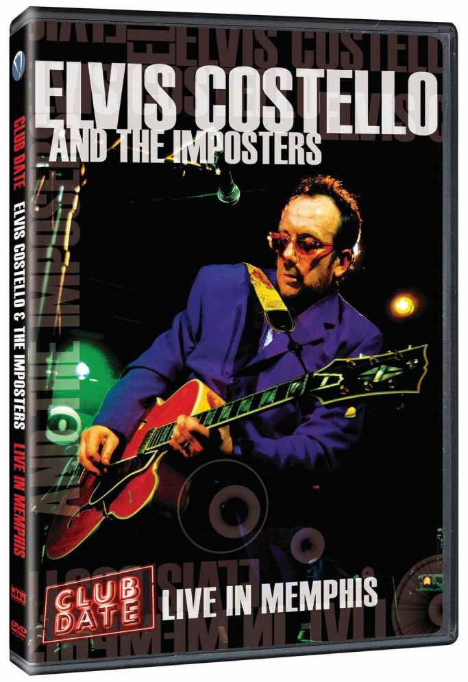 Elvis Costello and the Imposters: Club Date - Live in Memphis