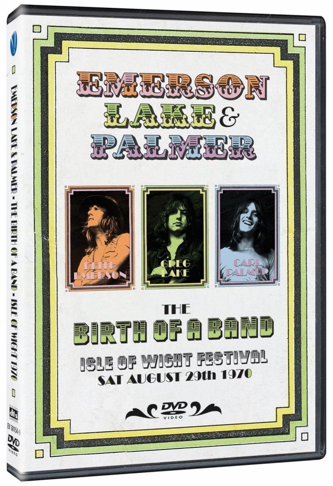 Emerson, Lake & Palmer: The Birth of a Band - Live at the Isle of Wight 1970