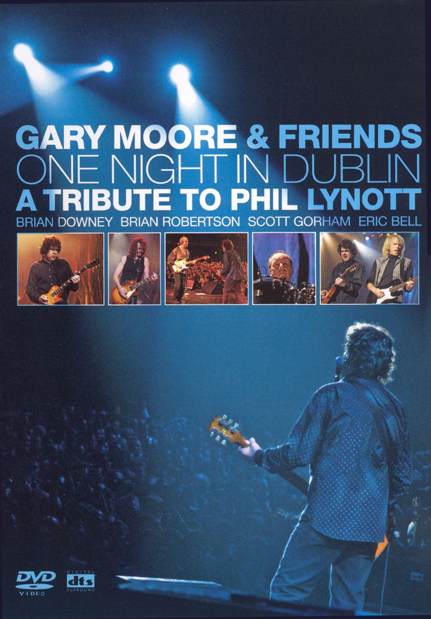 Gary Moore and Friends: One Night in Dublin - A Tribute to Phil Lynott