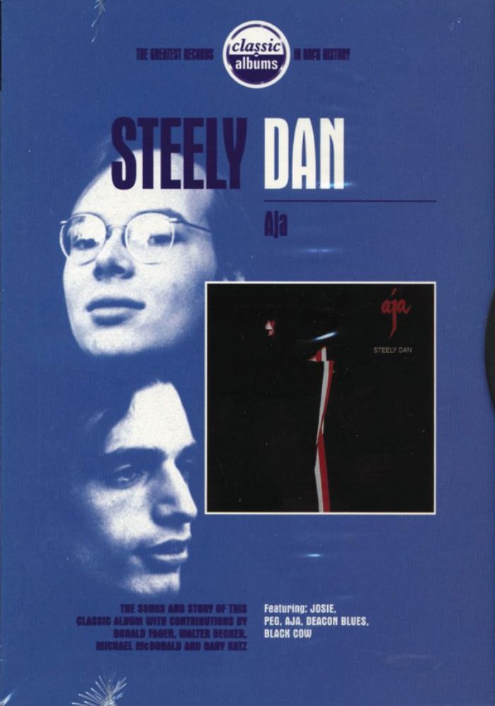 Classic Albums: Steely Dan - Aja