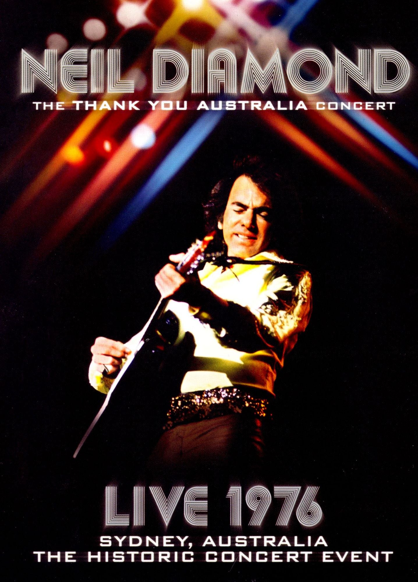 Neil Diamond: Thank You Australia Concert - Live 1976