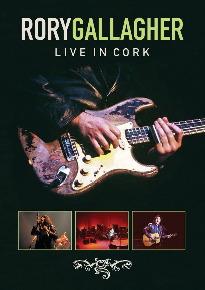 Rory Gallagher: Live at the Cork Opera House