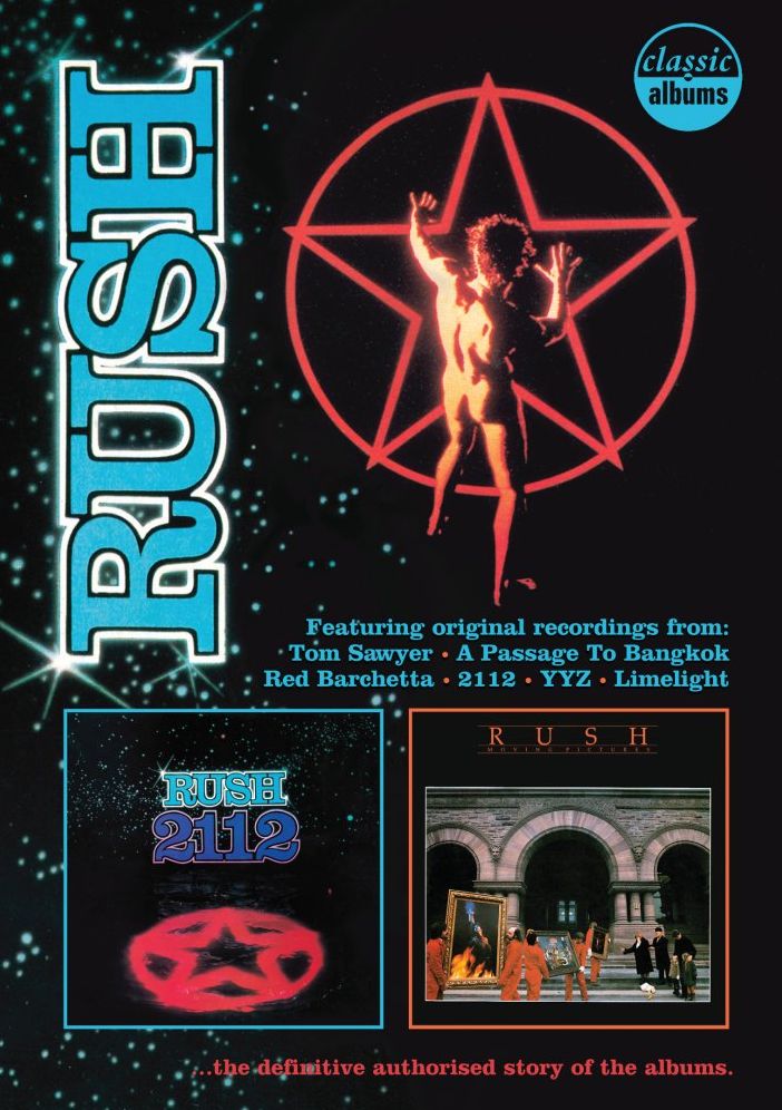 Classic Albums: Rush - 2112/Moving Pictures