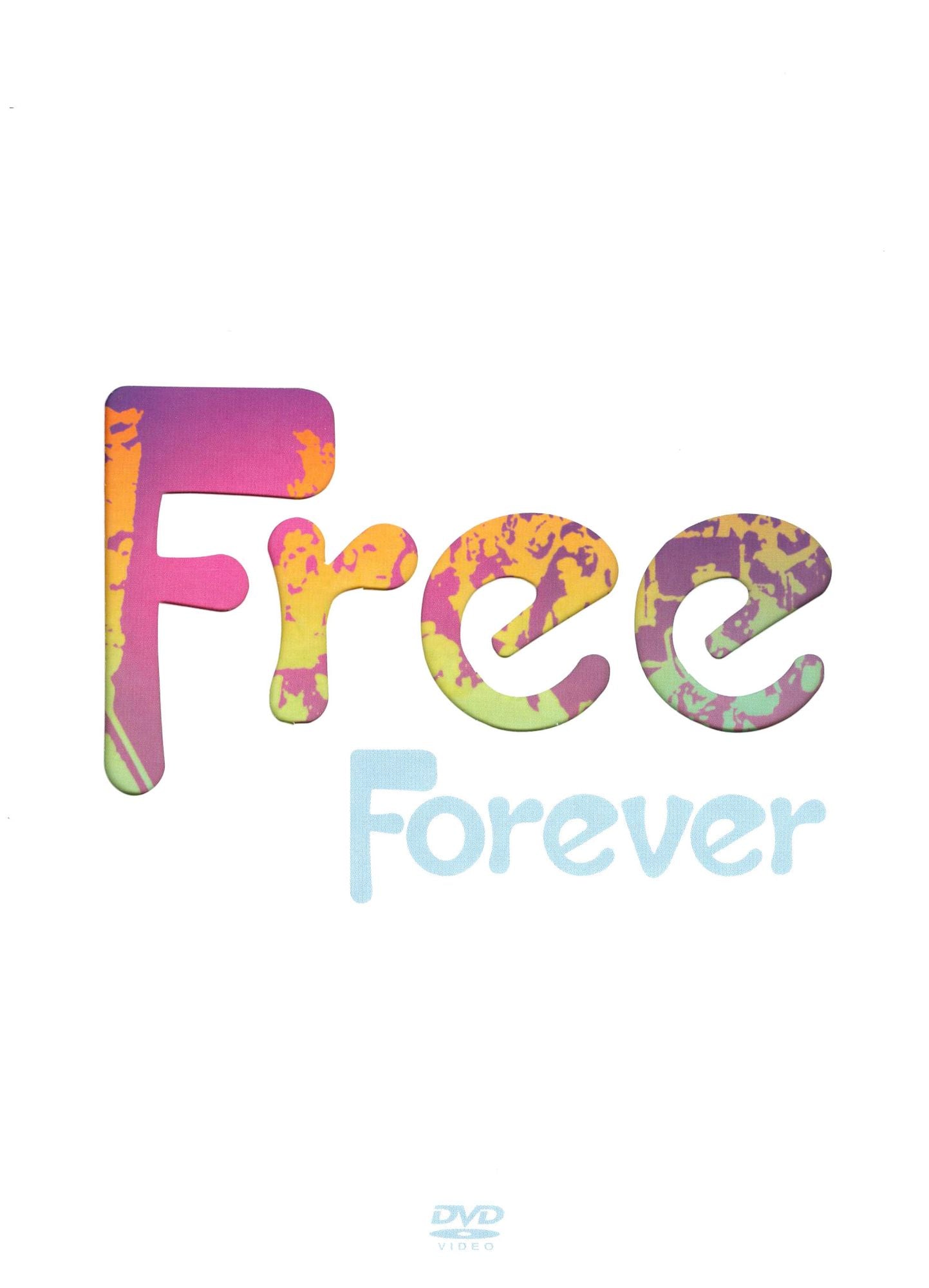 Free: Forever