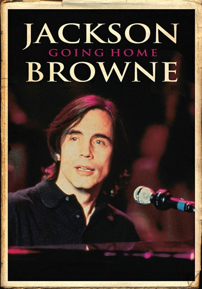 Jackson Browne: Going Home