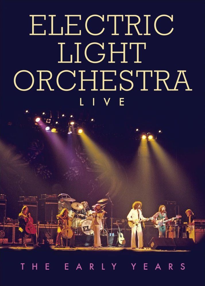 Electric Light Orchestra: Live - The Early Years