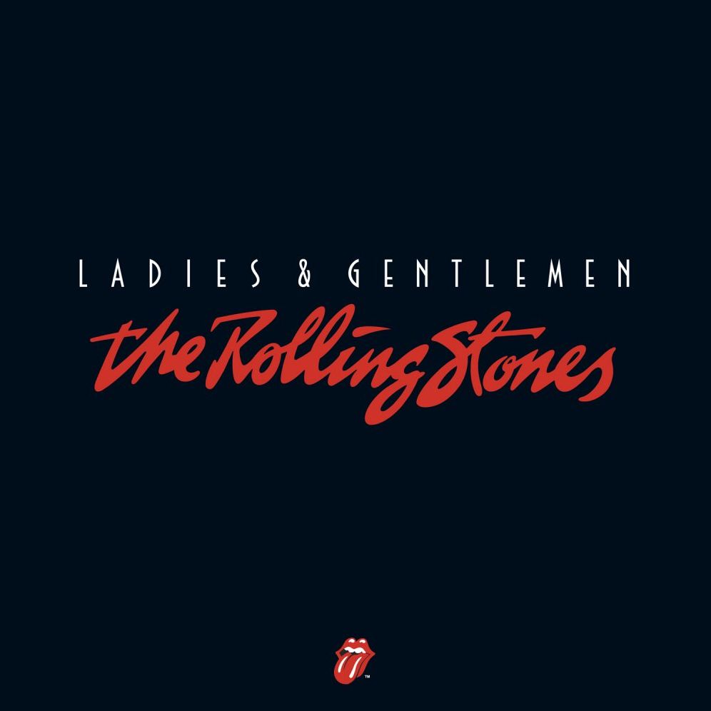 Ladies and Gentlemen, The Rolling Stones [Deluxe Edition]