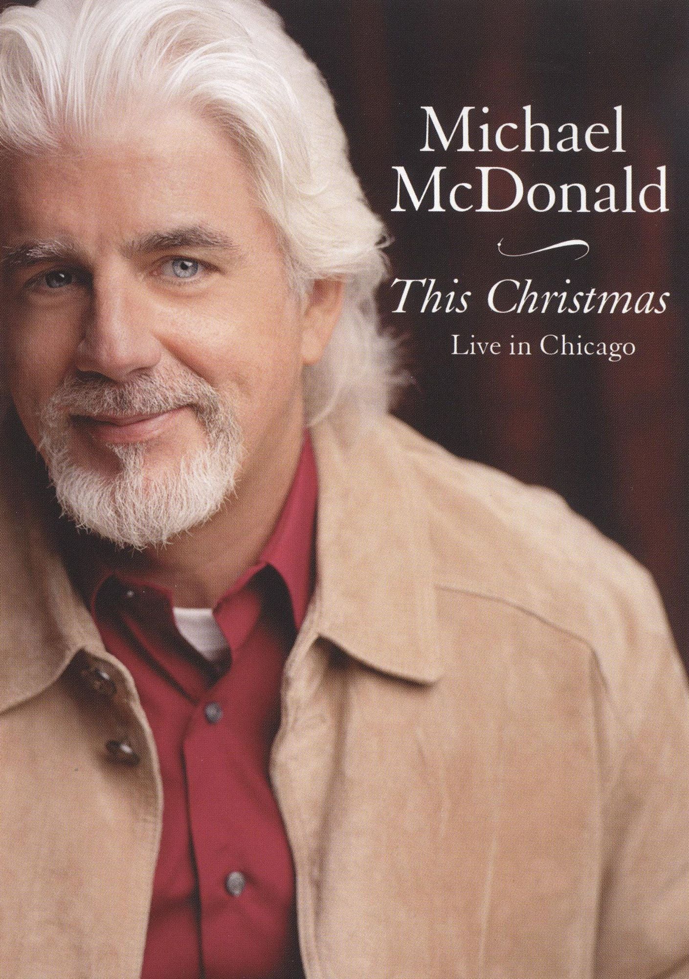 Michael McDonald: This Christmas - Live in Chicago