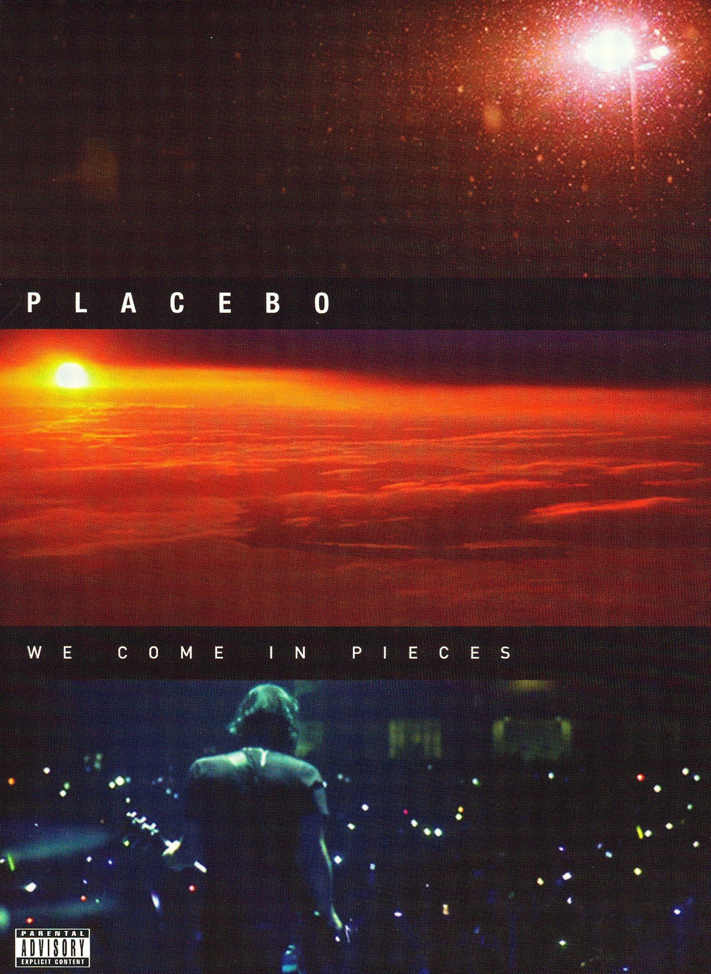 Placebo: We Come in Pieces