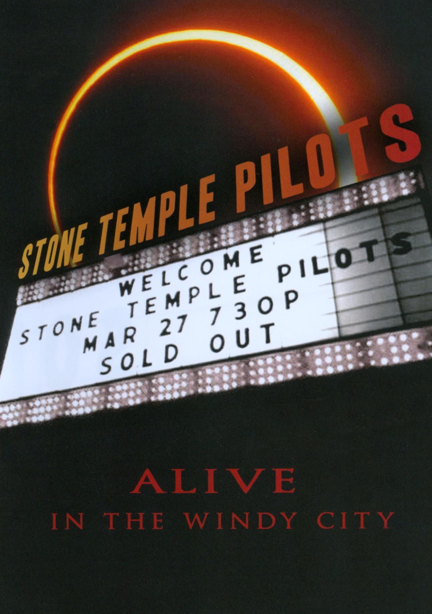 Stone Temple Pilots: Alive in the Windy City