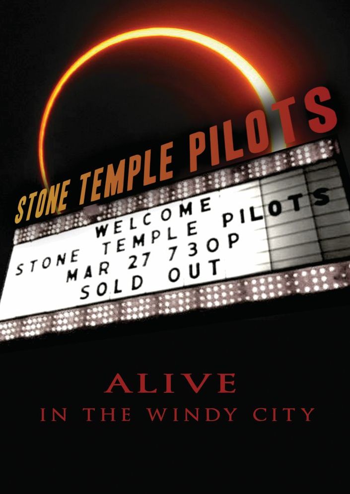 Stone Temple Pilots: Alive in the Windy City