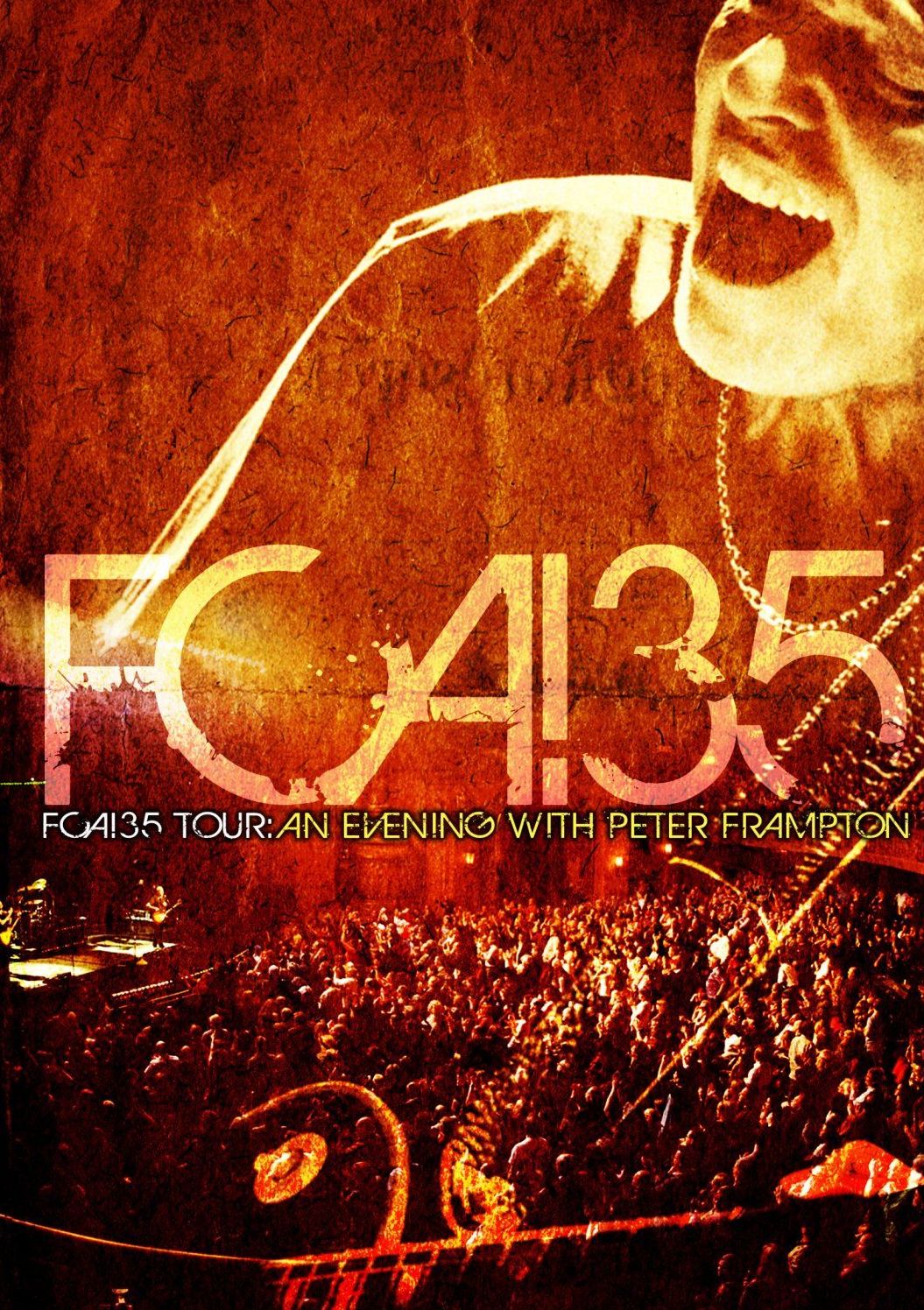 Peter Frampton: FCA!35 Tour - An Evening with Peter Frampton [2 Discs]