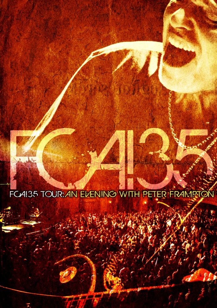 Peter Frampton: FCA!35 Tour - An Evening with Peter Frampton [2 Discs]