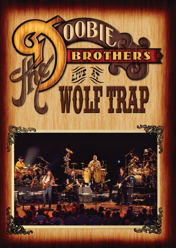 The Doobie Brothers: Live at Wolf Trap